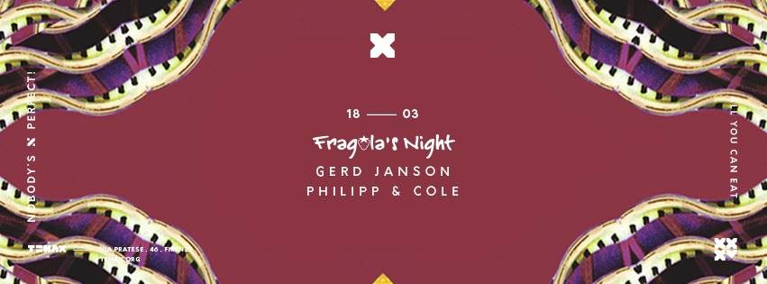 tenax nobody's perfect fragola's night gerd janson philipp cole sabato 18 marzo 2017