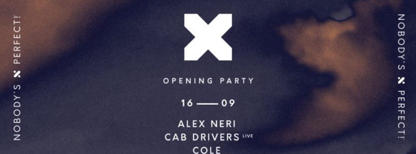 tenax opening party 16 settembre 2017 alex neri cab drivers cole nobody's perfect