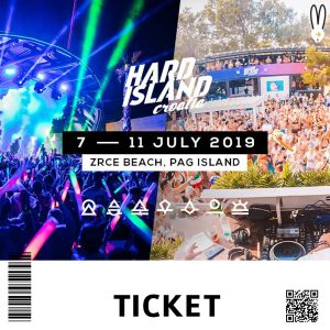 Ticket Hard Island Festival 2019 Pag Croazia