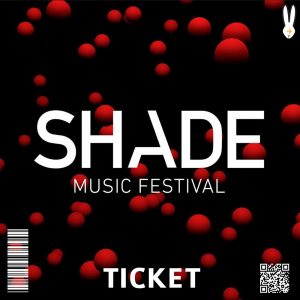 Ticket Shade Music Festival 2019
