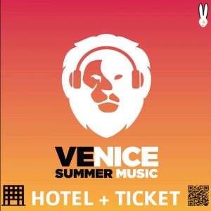 Venice Summer Music 2018 – Pacchetti Hotel + Ticket