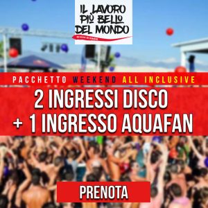 Pacchetto Week End All Inclusive