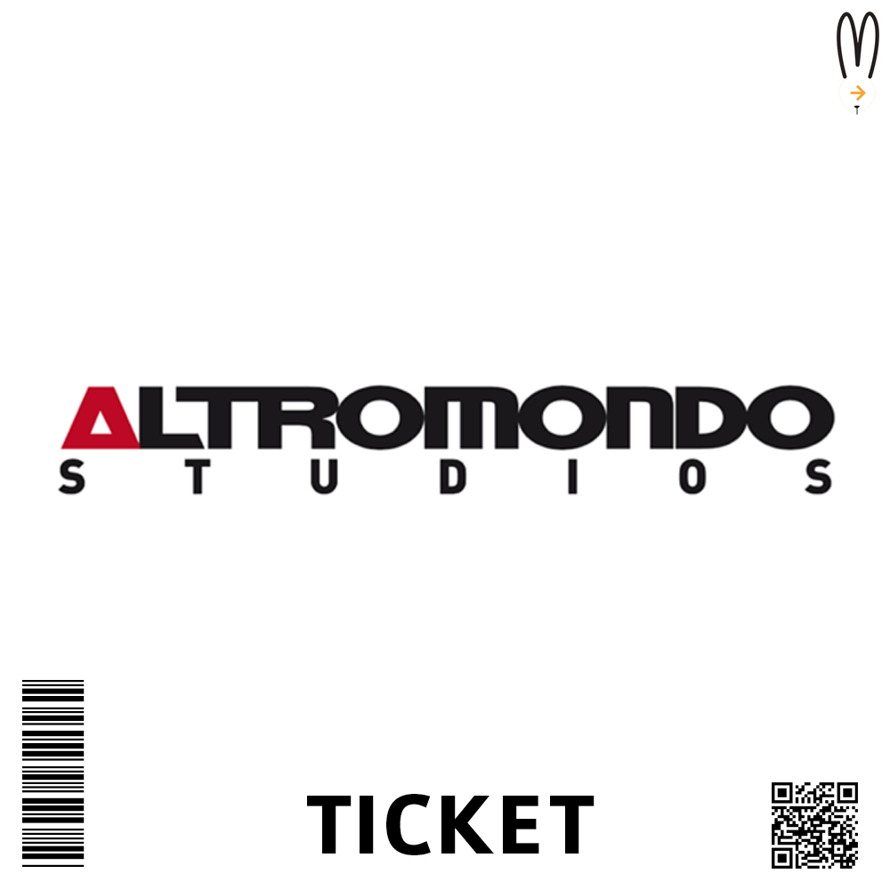 Ticket ALTROMONDO STUDIOS