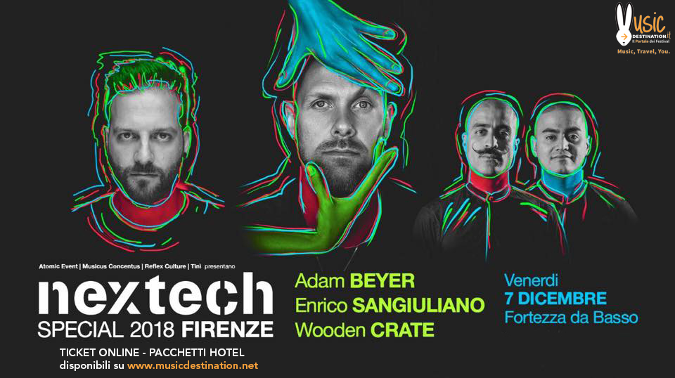 nextech firenze adam beyer 08 dicembre 2018 ticket pacchetti hotel