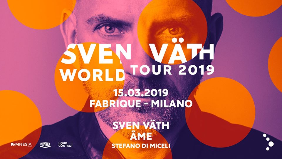 sven vath fabrique milano 15 marzo 2019 ticket pacchetti