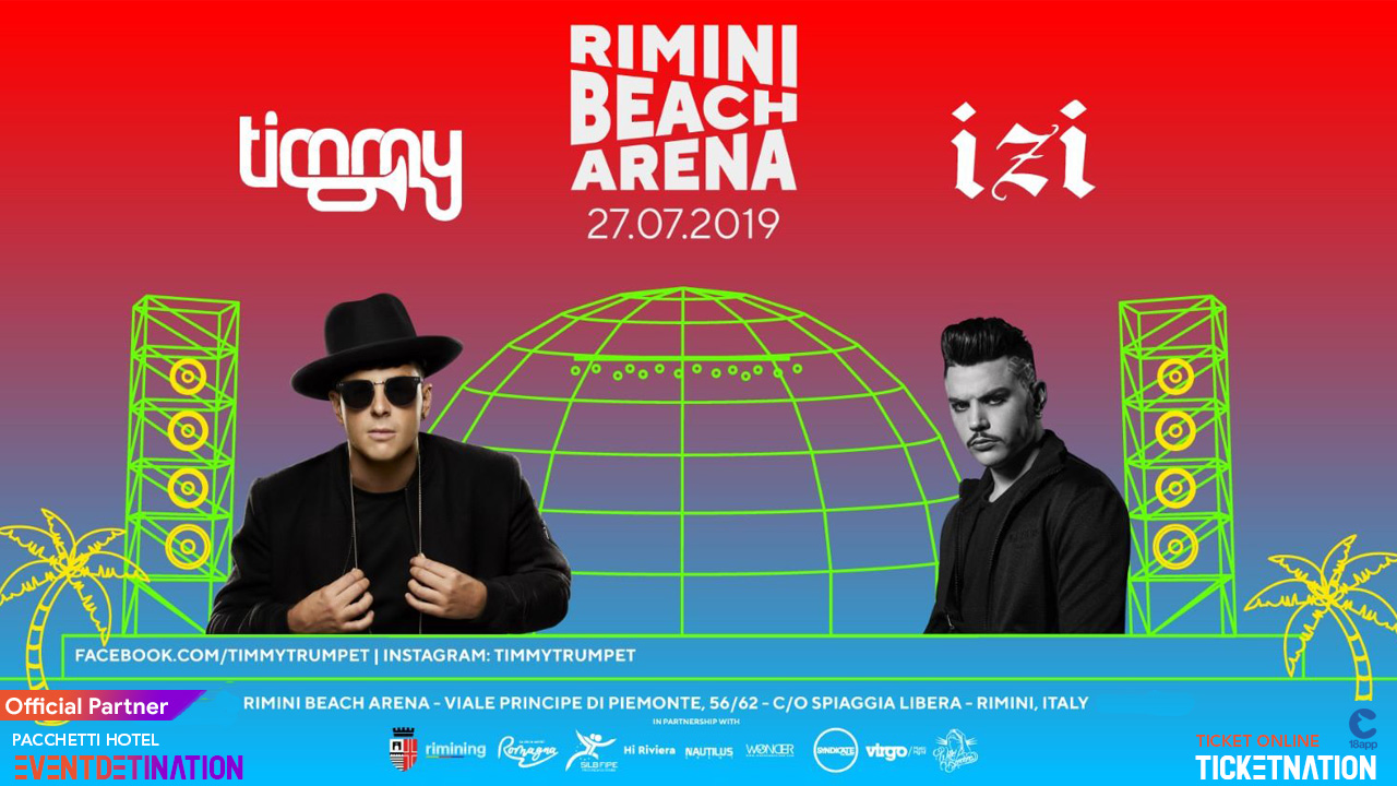 timmy trumpet rimini beach arena 27 luglio ticket e pacchetti hotel