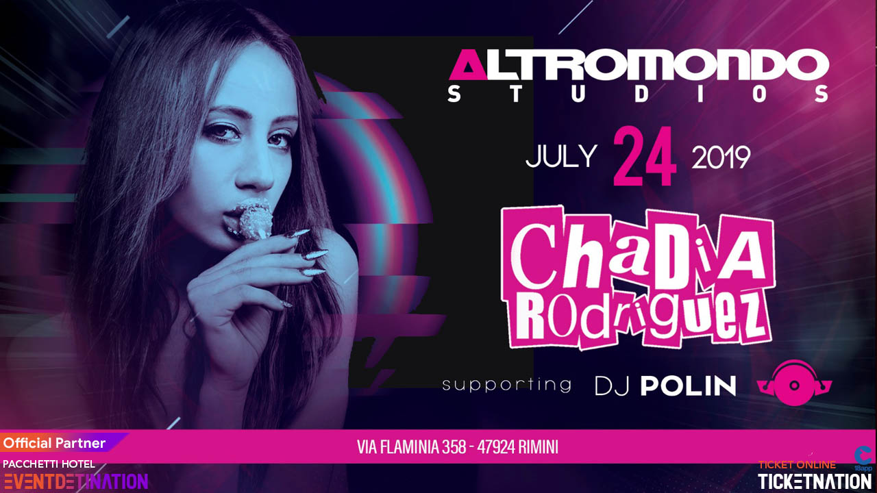 chadia rodriguez altromondo studios 24 luglio 2019 ticket pacchetti hotel