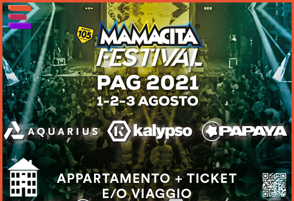 Mamacita Festival Pag 2020 – Pag Croazia Pacchetti Appartamento + Ticket e/o Viaggio