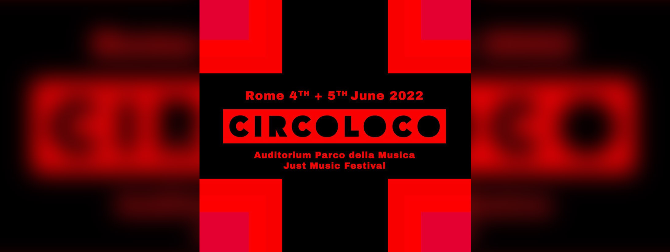 circoloco roma 4 e 5 giugno 2022