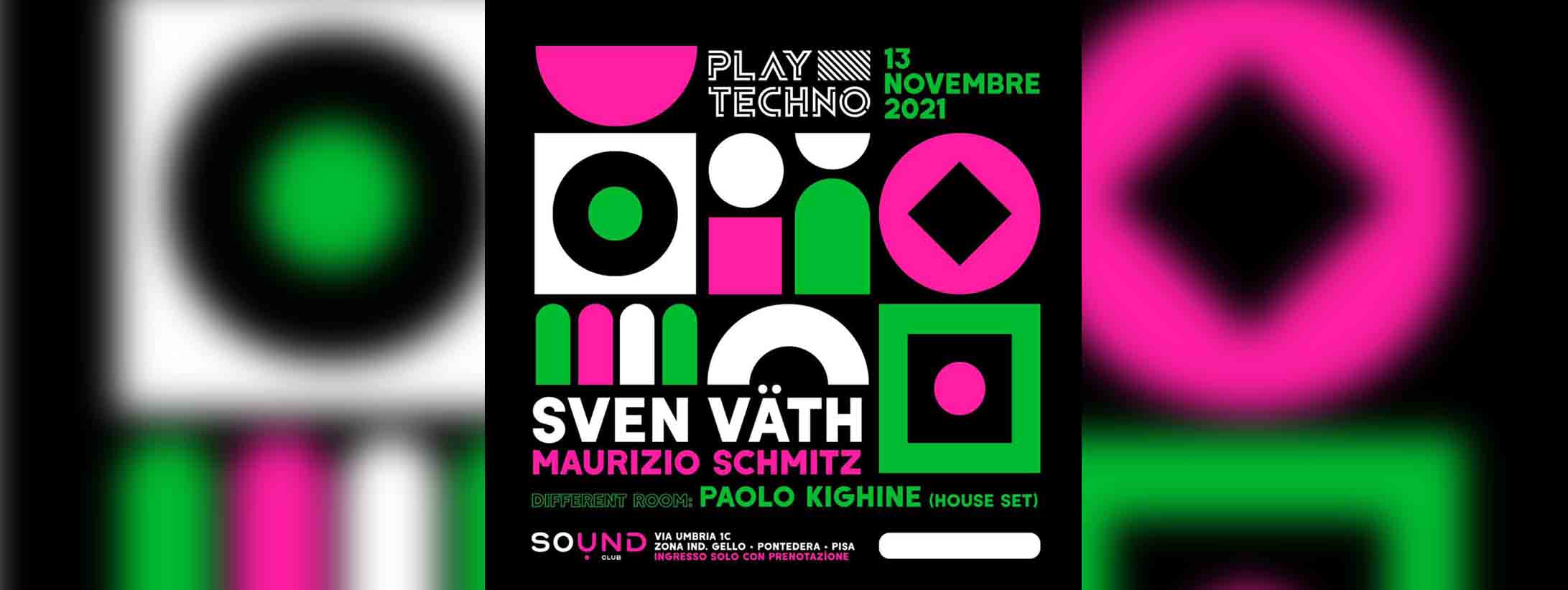 sven vath play techno sound club 13 novembre 2021