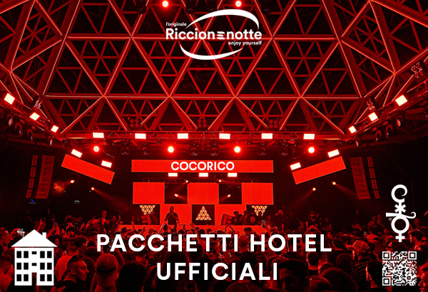 Cocorico Capodano 2022 – Pacchetti Hotel + Ticket