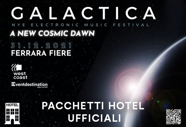 West coast Agency Galactica Nye Festival 2022 – Pacchetti Hotel