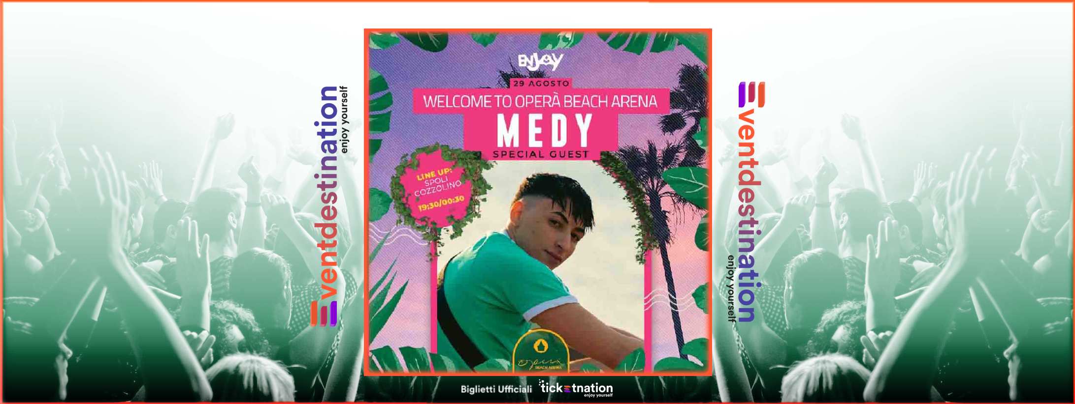 Medy @ Opera Beach Arena 29 agosto 2022