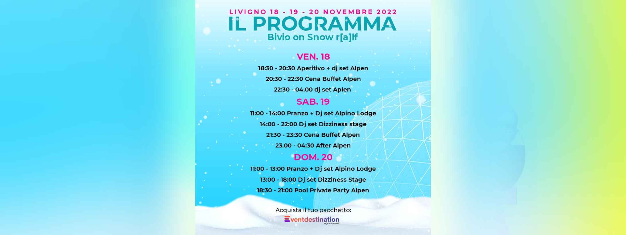 Programma Bivio on the Snow