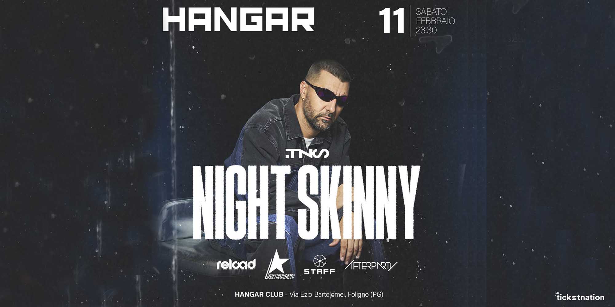 night-skinny-hangar-11-febbraio-2023