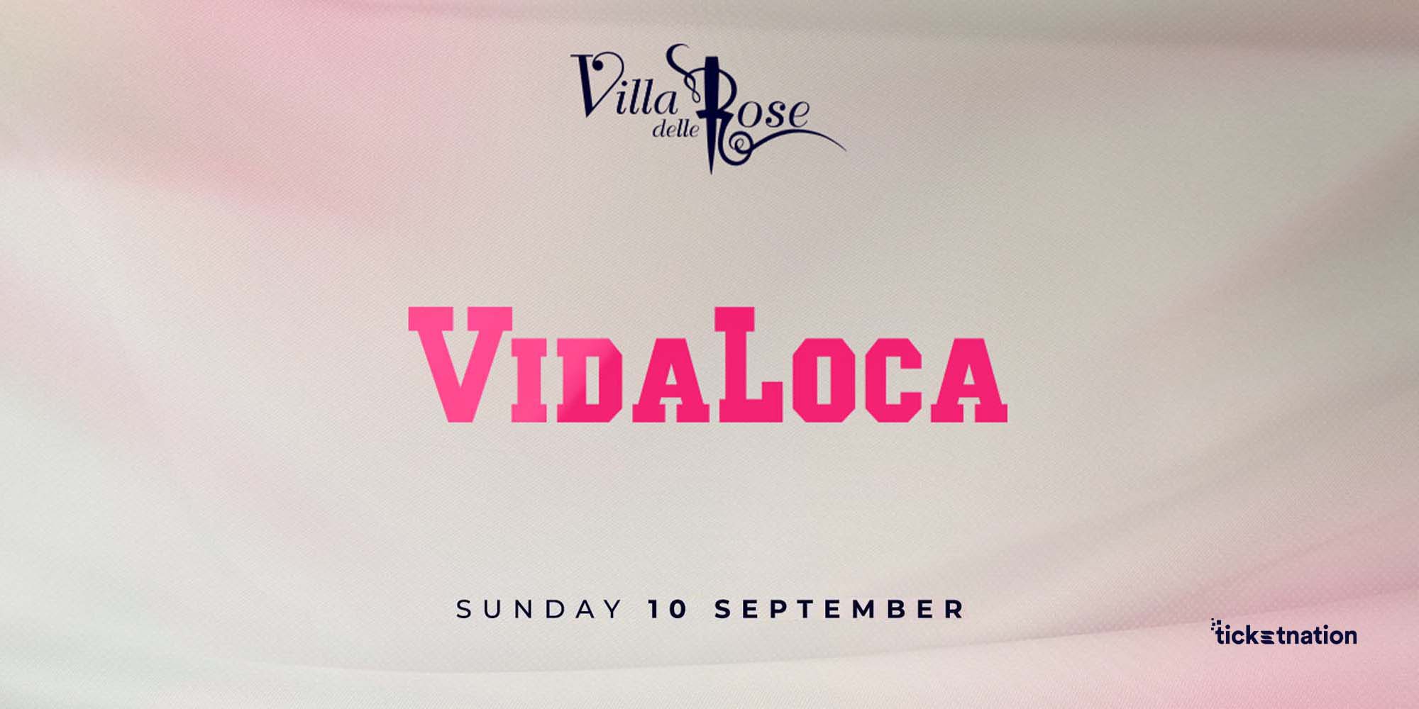 Vida Loca-Villa delle Rose-10-09-23